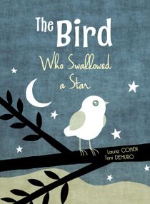 The Bird Who Swallowed A Star