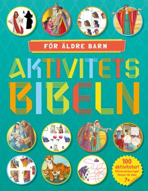 Aktivitetsbibeln - för äldre barn