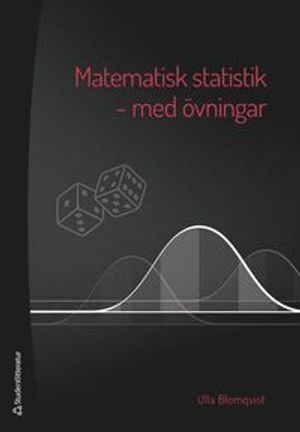 Matematisk statistik - med övningar | 1:a upplagan