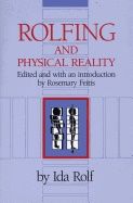 Rolfing And Physical Reality | 0:e upplagan
