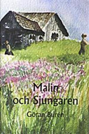 Malin och sjungaren | 1:a upplagan