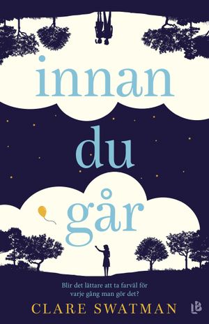 Innan du går | 1:a upplagan