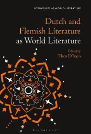 Dutch and Flemish Literature as World Literature