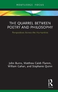 The Quarrel Between Poetry and Philosophy