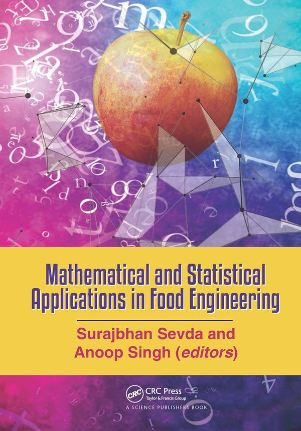 Mathematical and Statistical Applications in Food Engineering | 1:a upplagan