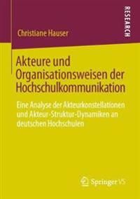 Akteure und Organisationsweisen der Hochschulkommunikation | 1:a upplagan