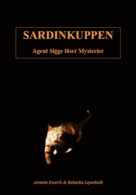 Sardinkuppen : agent Sigge löser mysterier | 0:e upplagan