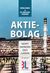 Aktiebolag : skatt, ekonomi och juridik