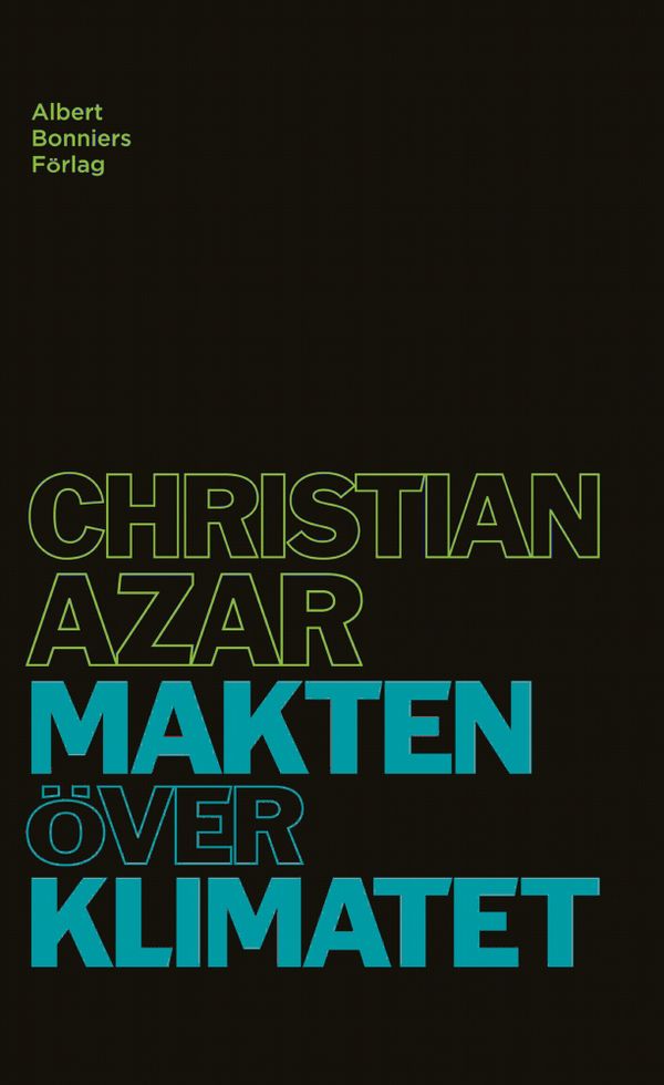 Makten över klimatet | 0:e upplagan