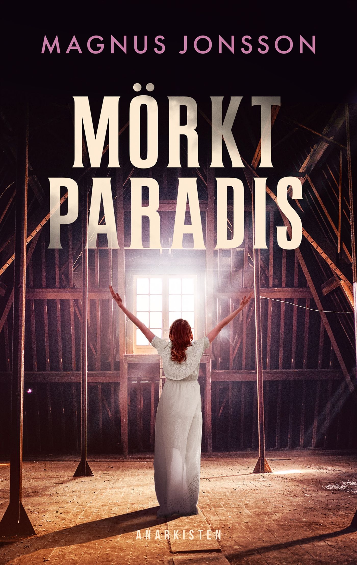 Mörkt paradis - Magnus Jonsson