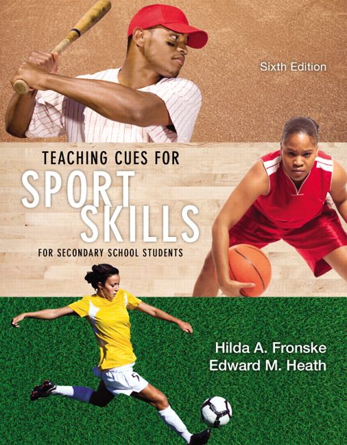 Teaching Cues for Sport Skills for Secondary School Students | 6:e upplagan