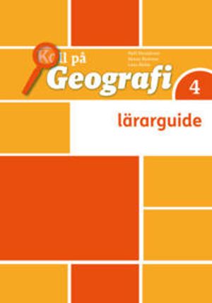 Koll på Geografi 4 Lärarhandledning