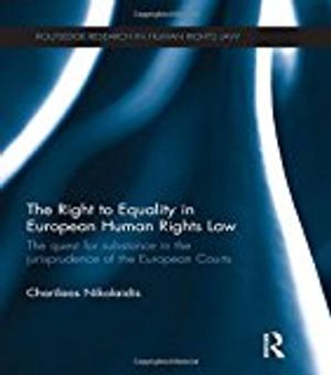 Right to equality in european human rights law - the quest for substance in