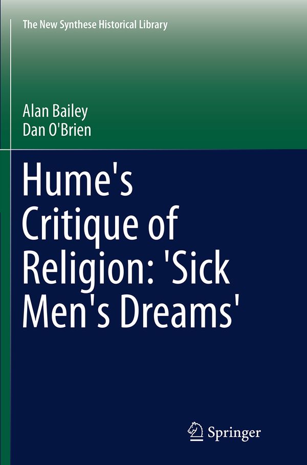 Hume's Critique of Religion: 'Sick Men's Dreams' | 1:a upplagan