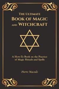 The Ultimate Book of Magic and Witchcraft | 0:e upplagan