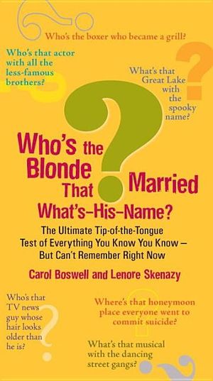 Who's The Blonde That Married What's-His-Name?