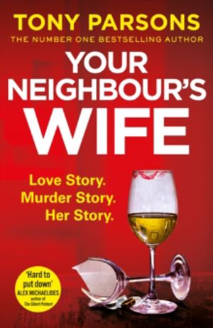 Your Neighbour's Wife