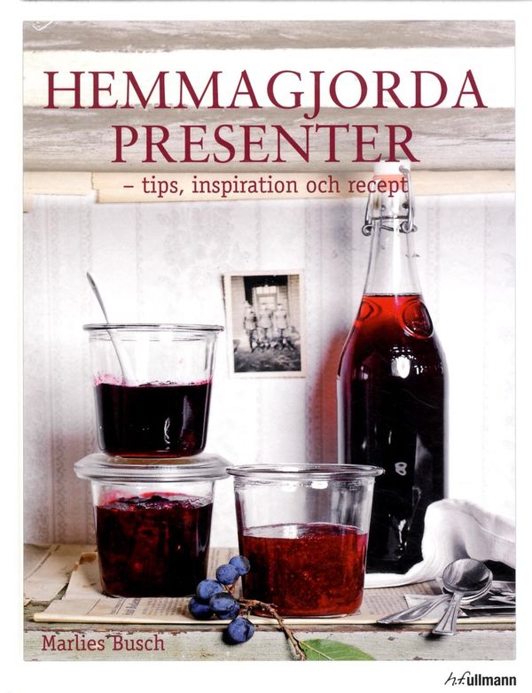 Hemmagjorda presenter : tips, inspiration och recept | 0:e upplagan