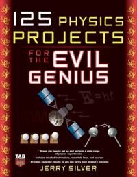 125 Physics Projects for the Evil Genius | 0:e upplagan