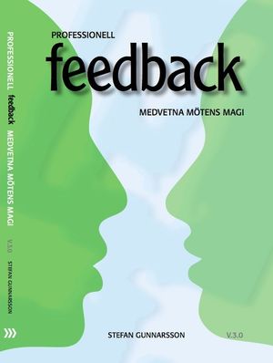 Professionell feedback - Medvetna Mötens Magi | 3:e upplagan