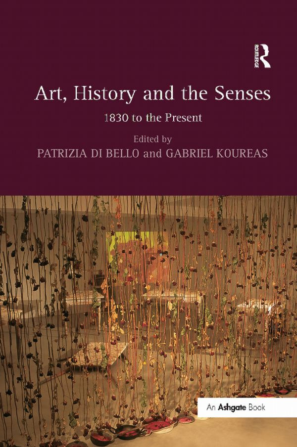 Art, History and the Senses | 1:a upplagan