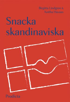 Snacka skandinaviska | 1:a upplagan