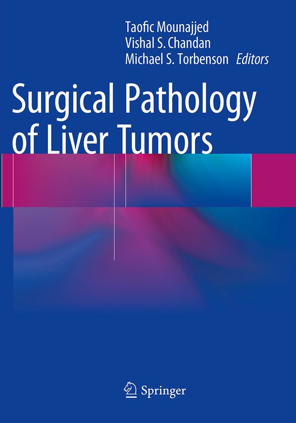 Surgical Pathology of Liver Tumors | 1:a upplagan