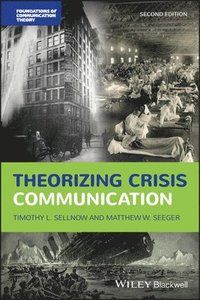Theorizing Crisis Communication | 2:a upplagan