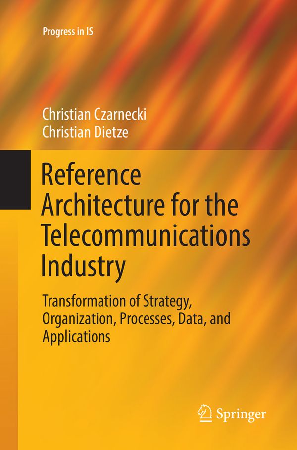 Reference Architecture for the Telecommunications Industry | 1:a upplagan