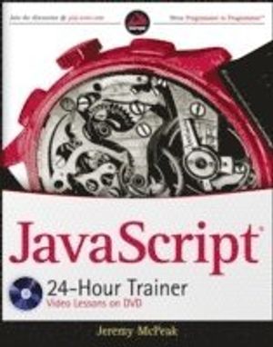 JavaScript 24-Hour Trainer | 1:a upplagan