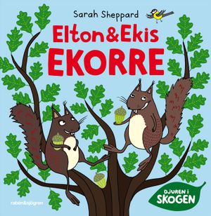 Elton och Ekis Ekorre | 1:a upplagan