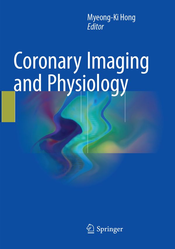 Coronary Imaging and Physiology | 1:a upplagan