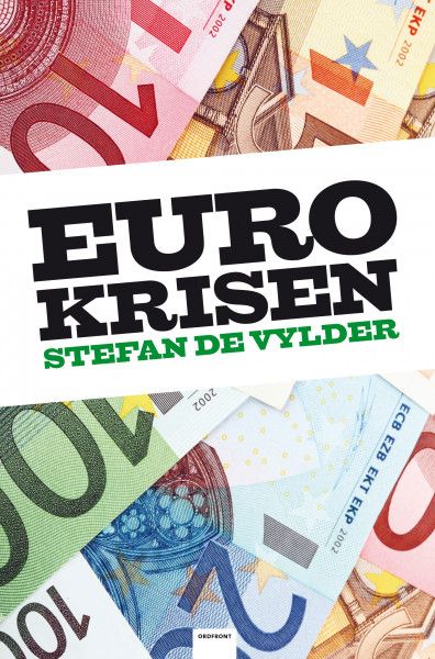 Eurokrisen | 1:a upplagan