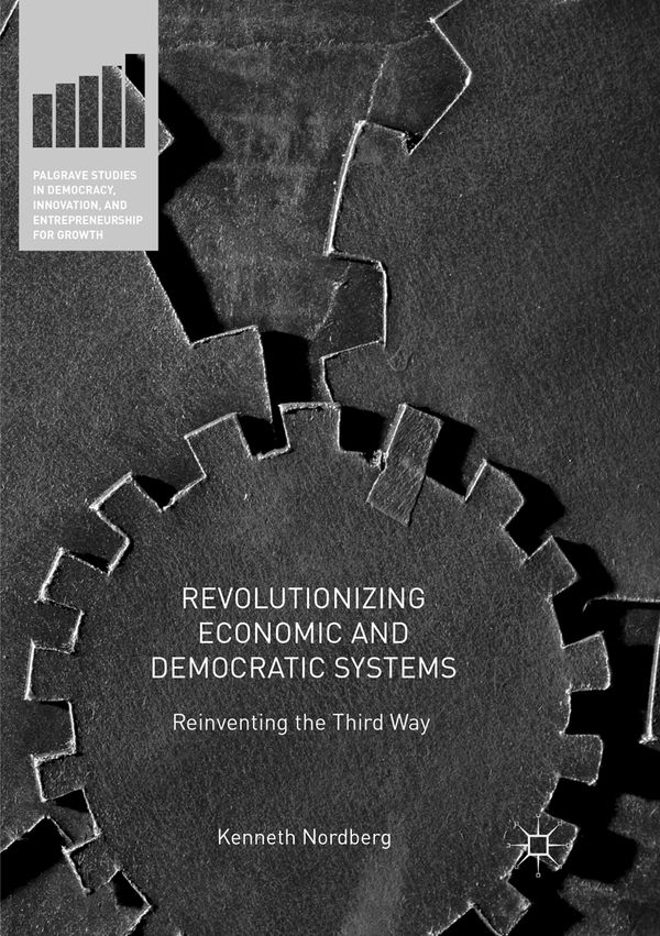 Revolutionizing Economic and Democratic Systems | 1:a upplagan