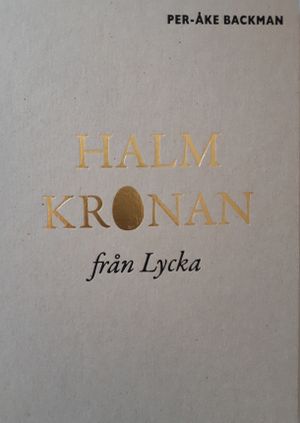 Halmkronan från Lycka | 1:a upplagan