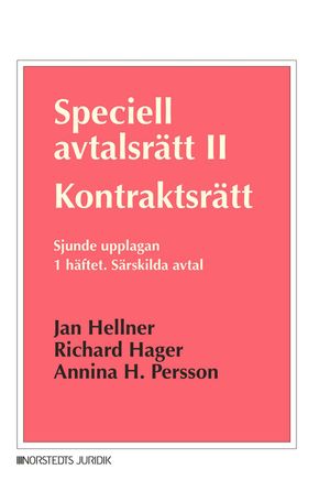 Speciell avtalsrätt II. Kontraktsrätt. 1 häftet : Särskilda avtal | 7:e upplagan