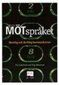 Möt språket, Muntlig och skriftlig kommunikation | 1:a upplagan