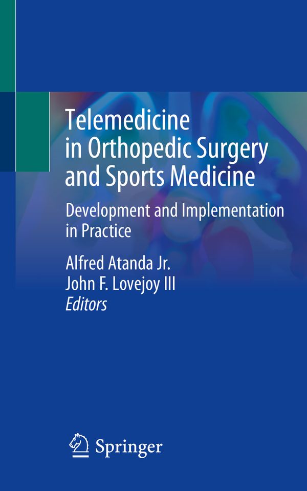 Telemedicine in Orthopedic Surgery and Sports Medicine | 1:a upplagan
