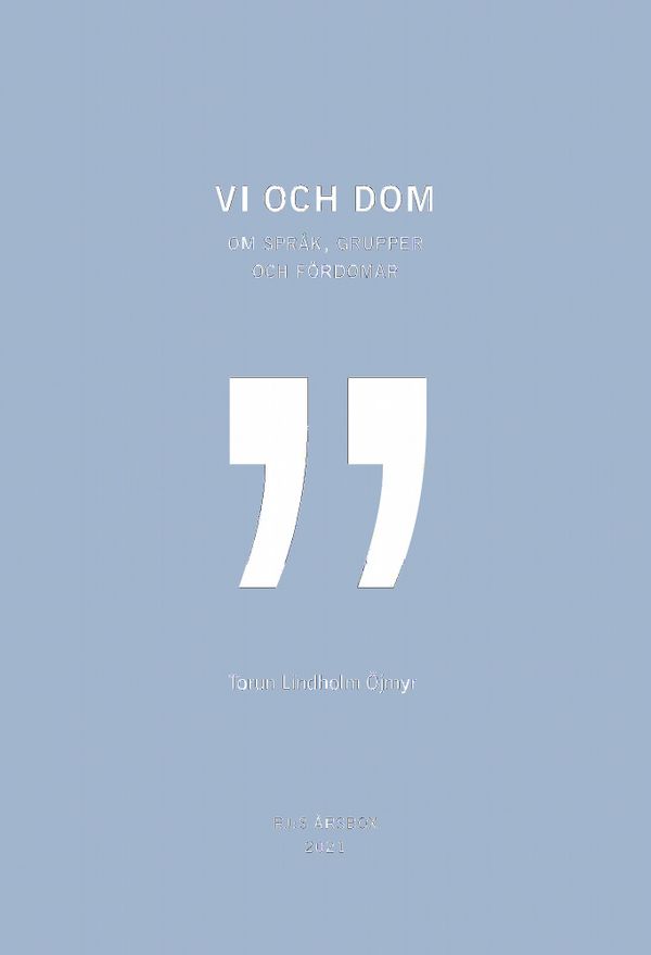 Vi och dom (RJ:s årsbox 2021. Orden) | 0:e upplagan