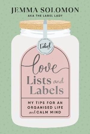 Love, Lists and Labels