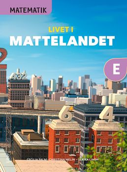 Matematik Livet i Mattelandet Grundbok E | 1:a upplagan