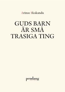 Guds barn är små trasiga ting