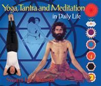 Yoga, Tantra and Meditation in Daily Life | 3:e upplagan