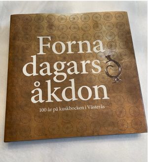 Forna dagars åkdon:100 år på kuskbocken i Västerås