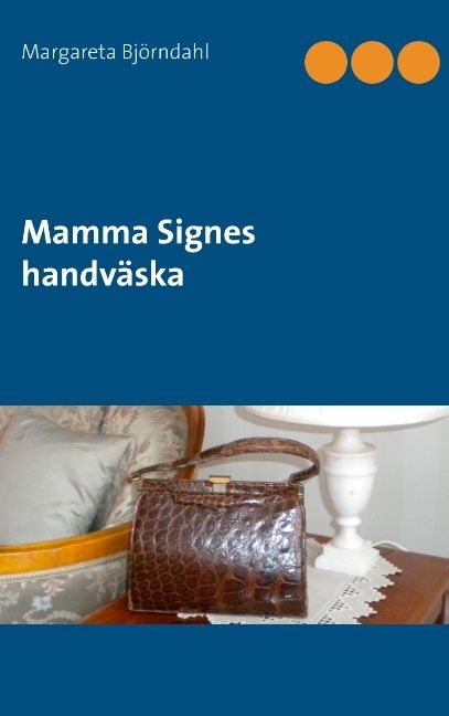 Mamma Signes handväska | 1:a upplagan