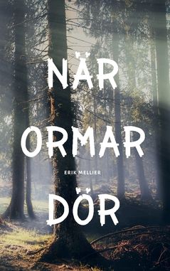 När Ormar Dör | 0:e upplagan