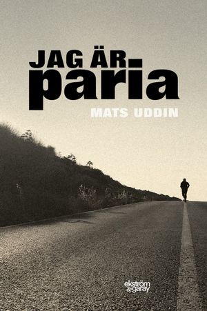 Jag är paria | 1:a upplagan