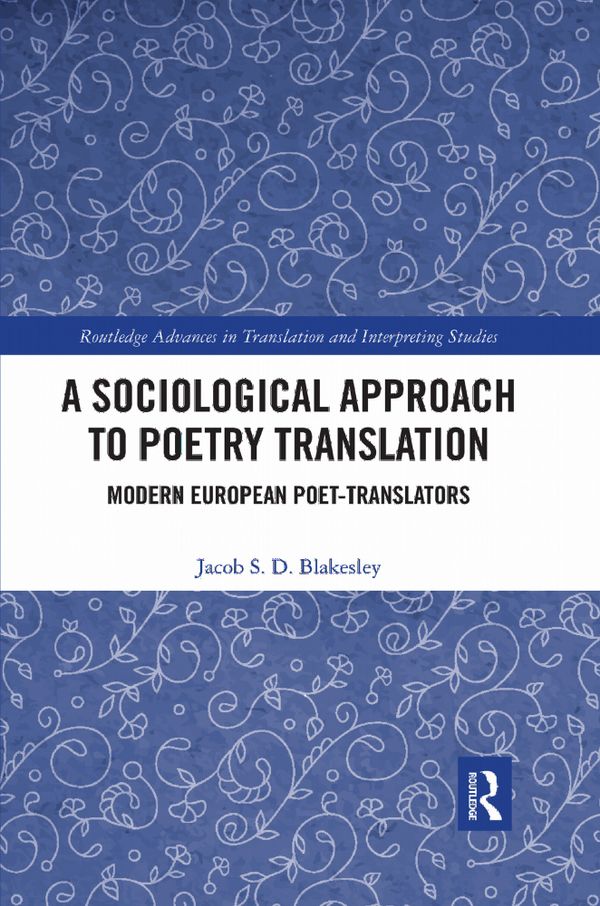 A Sociological Approach to Poetry Translation | 1:a upplagan