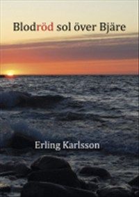 Blodröd sol över Bjäre | 0:e upplagan