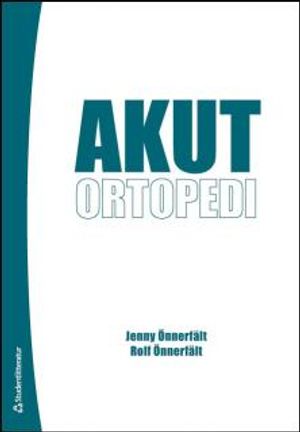 Akut ortopedi | 3:e upplagan